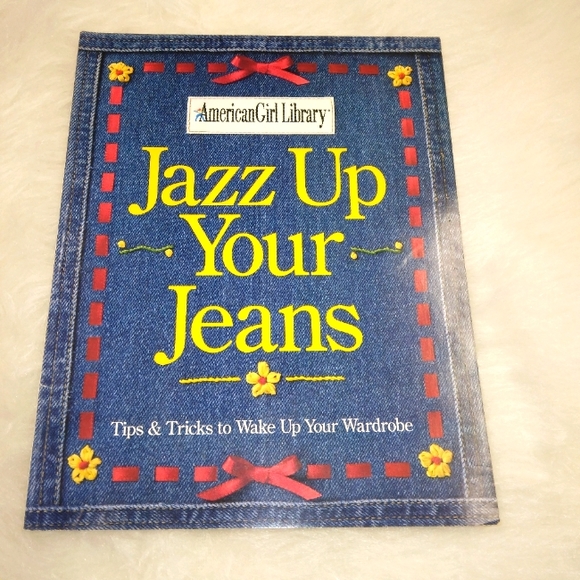 American Girl Other - BOOK American Girl Library, Jazz Up Your Jeans paperback book